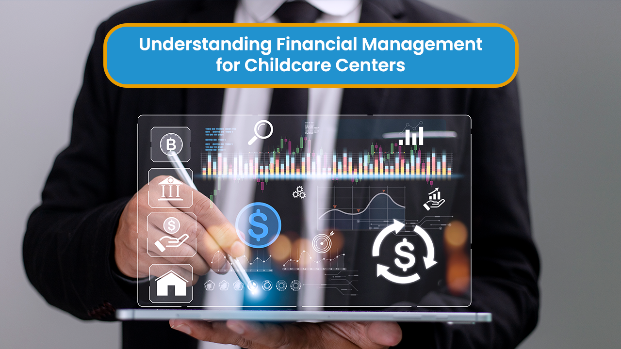 Financial Management for Childcare Centers