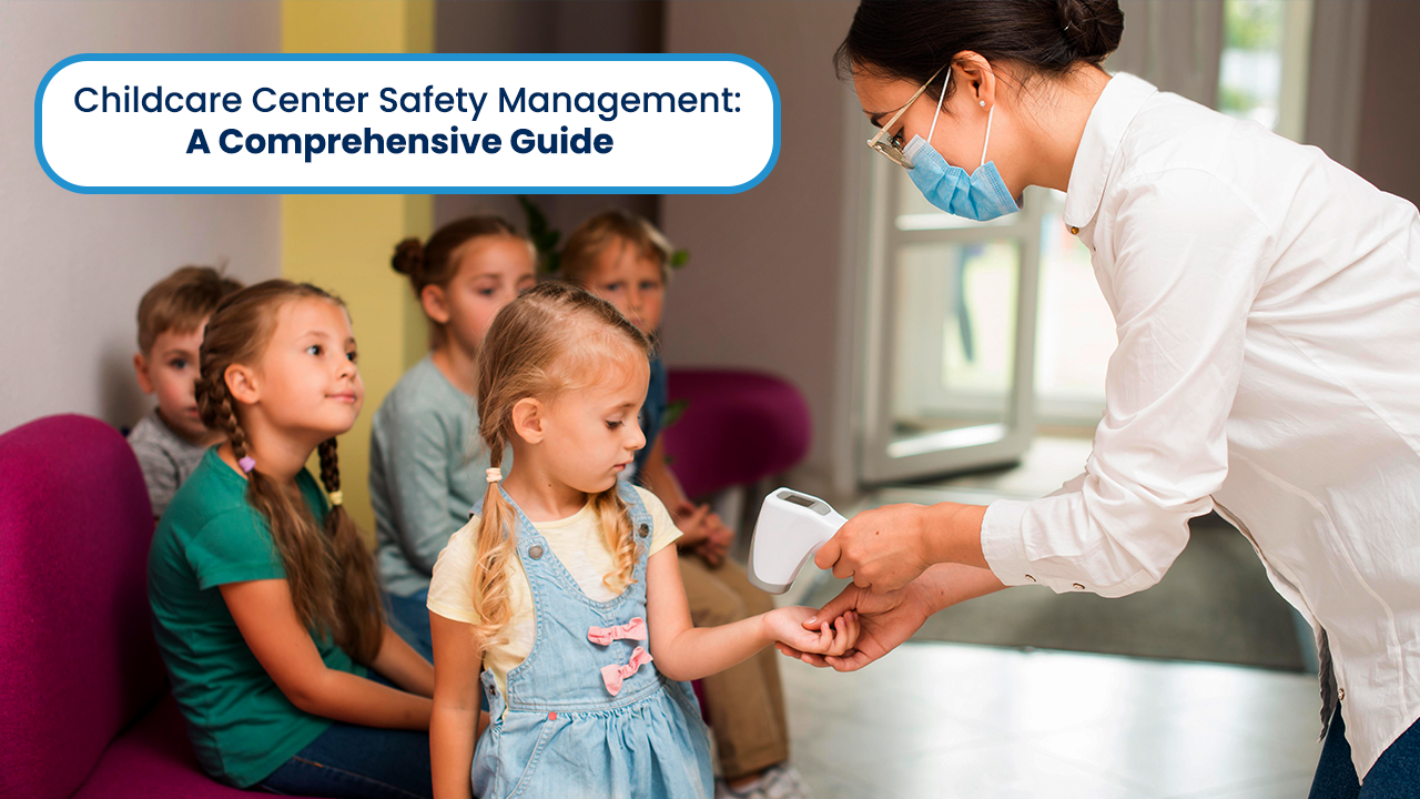 Childcare Center Safety Management