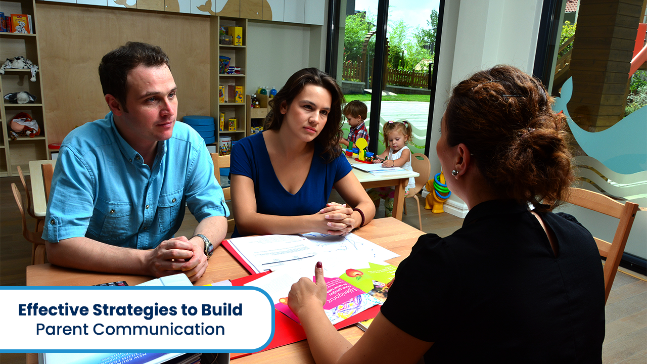 Effective Strategies to Build Parent Communication