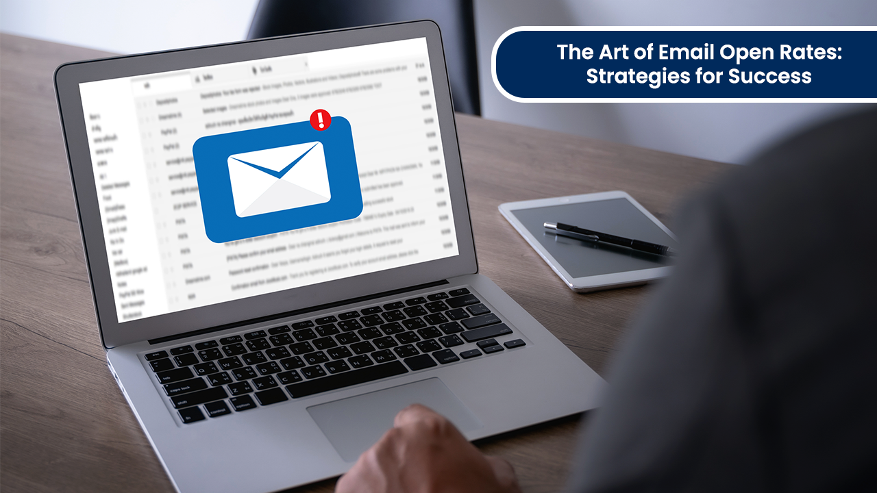 The Art of Email Open Rates