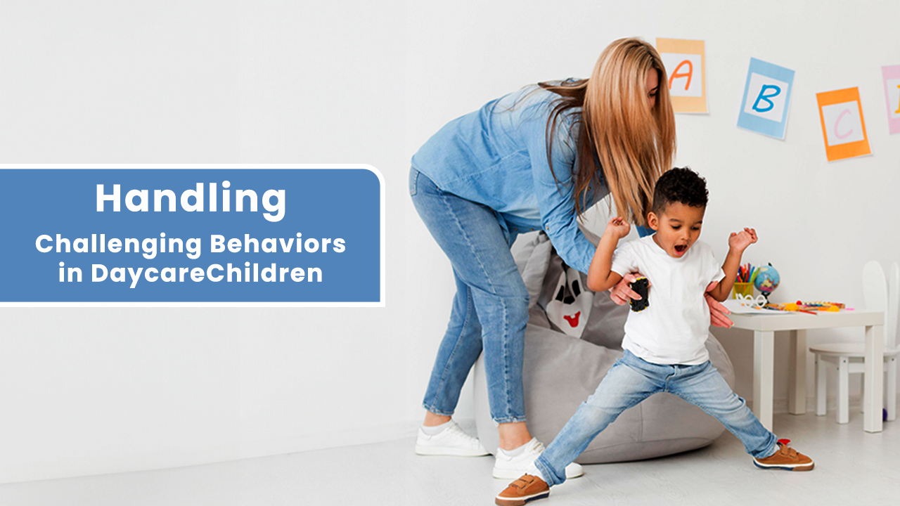Challenging Behaviors In Daycare