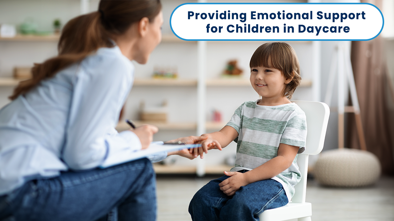 Providing Emotional Support for Children in Daycare