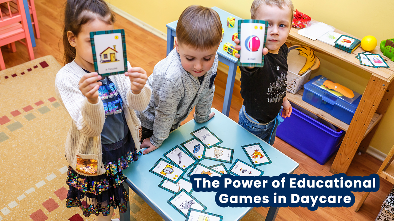 The Power of Educational Games in Daycare