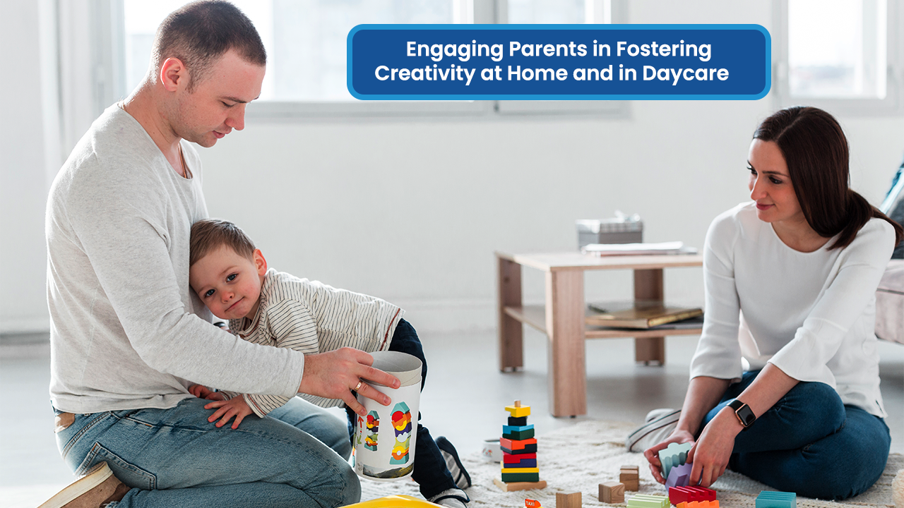 Engaging Parents in Fostering Creativity