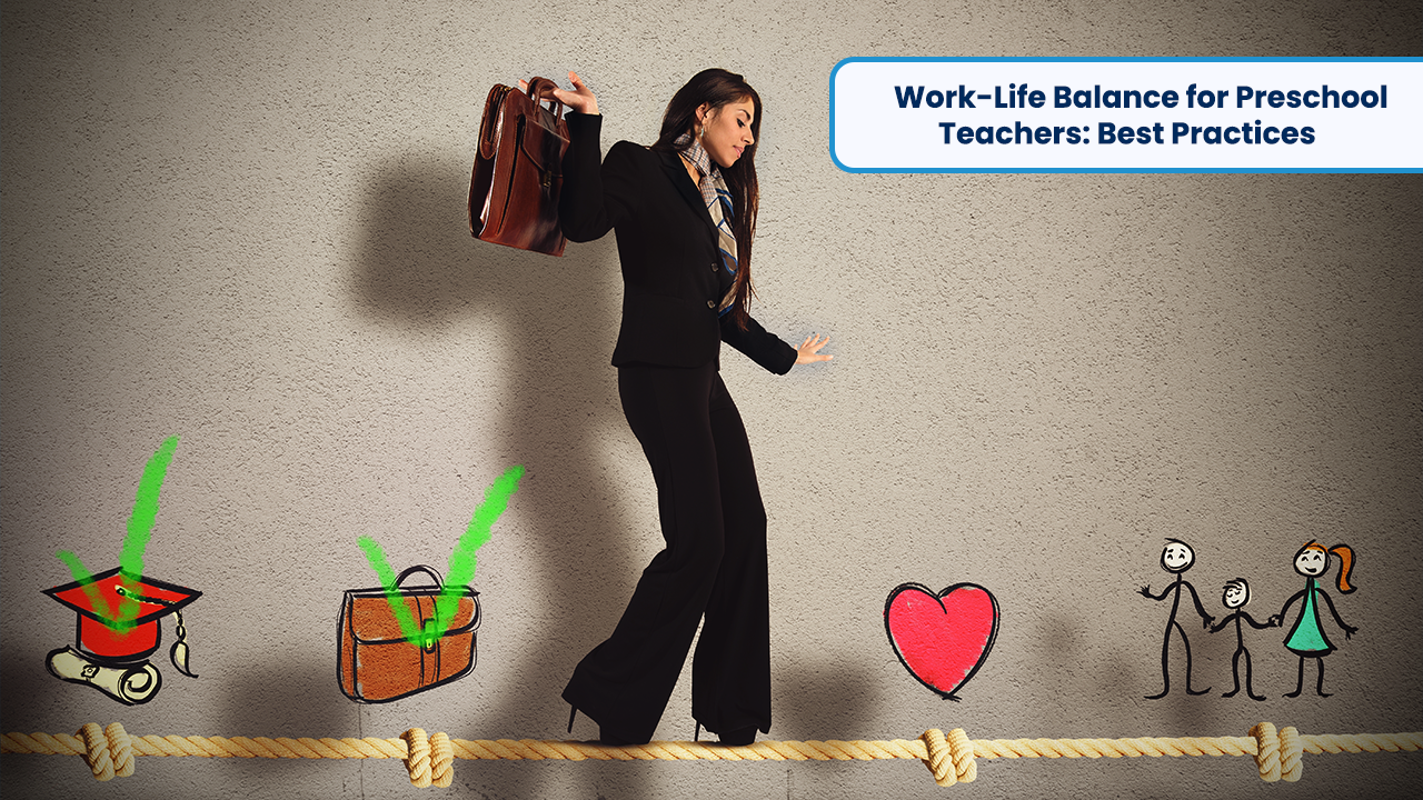 Work-Life Balance for Preschool Teachers