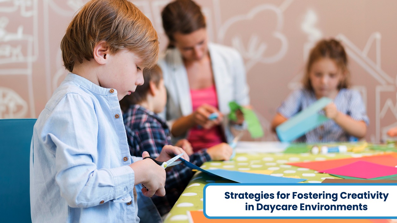 Fostering Creativity in Daycare Environments